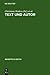 Text Und Autor: Beitr GE Aus Dem Venedig-Symposium 1998 Des Graduiertenkollegs Textkritik (M Nchen) (Beihefte Zu Editio) (German Edition)