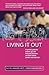 Living it Out: A Survival G...