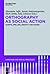 Orthography as Social Action: Scripts, Spelling, Identity and Power (Language and Social Processes [LSP], 3)