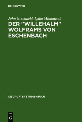 Der "Willehalm" Wolframs Von Eschenbach: Eine Einfuhrung