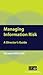 Managing Information Risk: ...