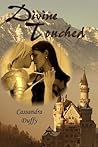 Divine Touched by Cassandra Duffy