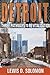 Detroit: Three Pathways to Revitalization