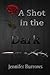 A Shot in the Dark (Dark Se...