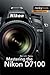 Mastering the Nikon D7100