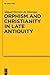 Orphism and Christianity in Late Antiquity (Sozomena, 7)