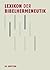 Lexikon Der Bibelhermeneutik: Begriffe - Methoden - Theorien - Konzepte
