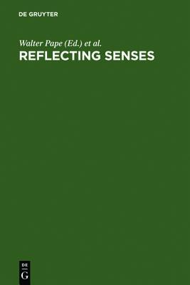 Reflecting Senses: Perception and Appearance in Literature, Culture, and the Arts
