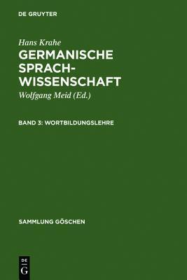 Wortbildungslehre (Sammlung Göschen) (German Edition)