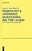 Porphyry's "Homeric Questions" on the "Iliad": Text, Translation, Commentary (Texte und Kommentare, 36)