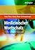 Medizinischer Wortschatz: Terminologie kompakt (German Edition)