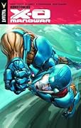 X-O Manowar, Vol. 4: Homecoming