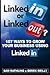 LinkedIn or LinkedOut?: 107 Ways to Grow Your Business using LinkedIn