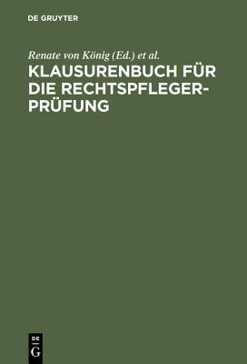 Klausurenbuch für die Rechtspflegerprüfung (German Edition)