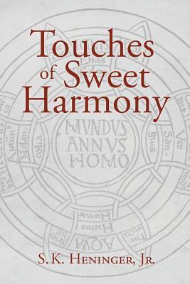 Touches of Sweet Harmony: Pythagorean Cosmology and Renaissance Poetics (Paperback)