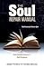 The Soul Repair Manual- Volume One: Self Esteem