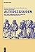 Alterszäsuren: Zeit und Lebensalter in Literatur, Theologie und Geschichte (German Edition)
