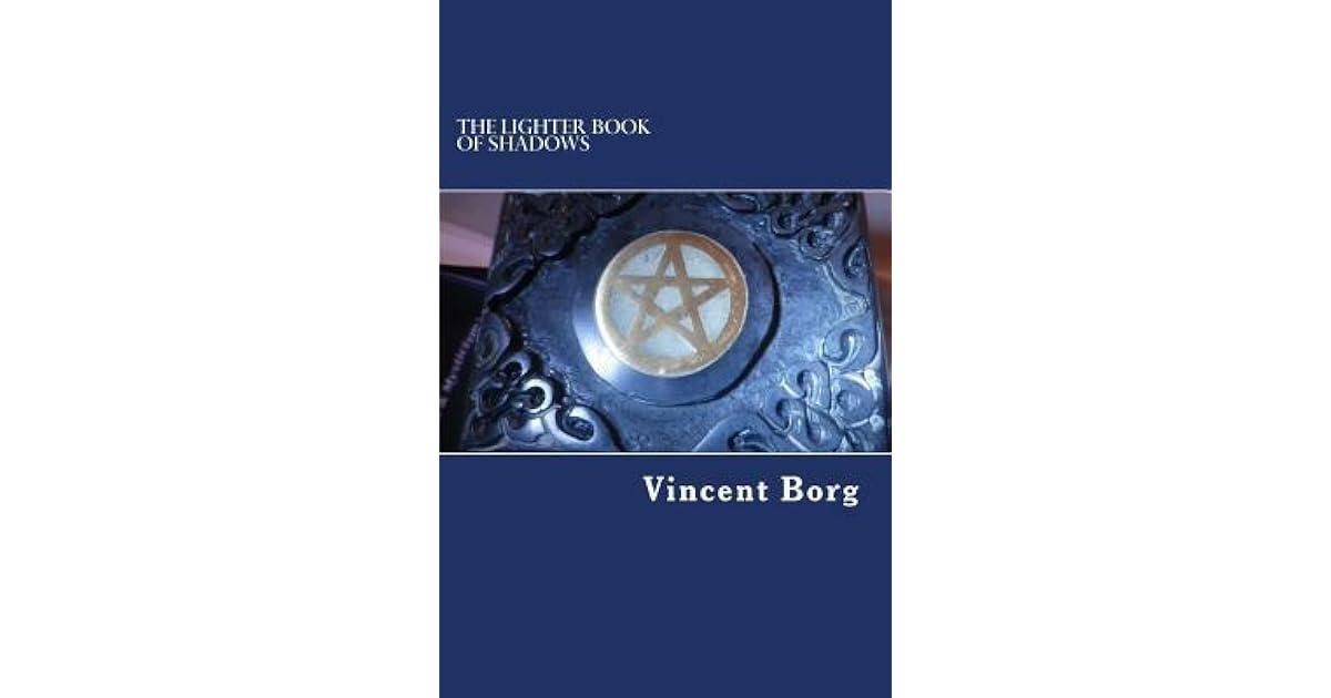 The Lighter Book of Shadows by Vincent