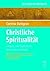 Christliche Spiritualität: ...