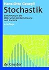 Stochastik: Einführung in die Wahrscheinlichkeitstheorie und Statistik (De Gruyter Lehrbuch) (German Edition)