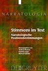 Stimme(n) im Text: Narratologische Positionsbestimmungen