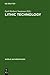 Lithic Technology: Making and Using Stone Tools