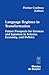 Language Regimes in Transformation: Future Prospects for German and Japanese in Science, Economy, and Politics (Contributions to the Sociology of Language [CSL], 93)