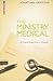 The Ministry Medical: A health–check from 2 Timothy (Proclamation Trust)