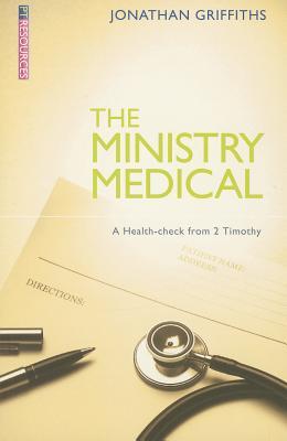 The Ministry Medical: A health–check from 2 Timothy