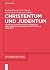 Christentum Und Judentum by Ulrich Barth