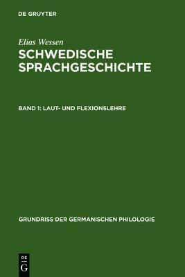 Laut- und Flexionslehre (Grundriß der germanischen Philologie, 18) (German Edition)