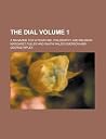 The Dial; A Magaz...