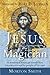 Jesus the Magician by Morton Smith Jesus the Magician by Morton Smith
