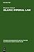 Islamic Imperial Law: Harun-Al-Rashid's Codification Project (Studien zur Geschichte und Kultur des islamischen Orients)