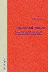 Amicus und Amelius: Kriegerfreundschaft und Gewalt in mittelalterlicher ErzÃ¤hltradition (Quellen Und Forschungen Zur Literatur- Und Kulturgeschichte) (German Edition)