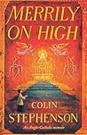 Merrily on High: ...