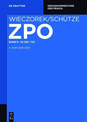 592-723 (Grosskommentare Der Praxis) (German Edition)