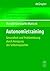 Das Autonomietraining: Gesundheit Und Problemlösung durch Anregung der Selbstregulation