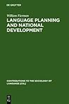 Language Planning and National Development: The Uzbek Experience
