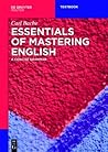 Essentials of Mastering English: A Concise Grammar (Mouton Textbook)