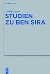 Studien zu Ben Sira (Beihefte zur Zeitschrift für die alttestamentliche Wissenschaft, 440) (German Edition)