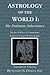 Astrology of the World I by Benjamin N. Dykes
