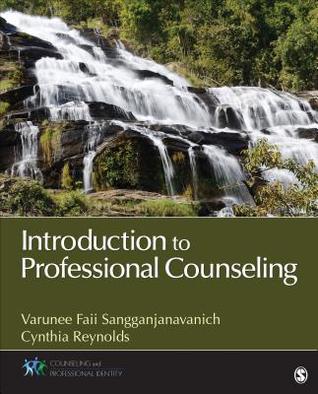 Introduction to Professional Counseling (Counseling and Professional Identity)