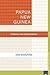 Papua New Guinea: Initiation and Independence