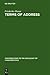 Terms of Address: Problems of Patterns and Usage in Various Languages and Cultures (Contributions to the Sociology of Language [CSL], 50)