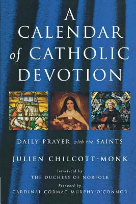 A Calendar of Catholic Devotion (Paperback)