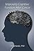 Improving Cognitive Function After Cancer by Shelli Kesler