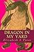 Dragon in My Yard (The Stone Dragon Saga)