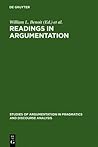Readings in Argumentation (Studies of Argumentation in Pragmatics and Discourse Analysis, 11)