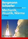 Mechanik, Akustik, Wärme (German Edition) Mechanik, Akustik, Wärme (German Edition)